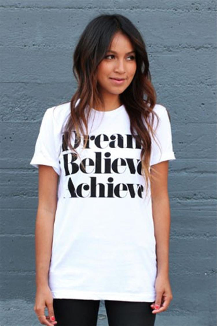 Dream Believe Achieve Letter Print Woman Top T-shirt - Meet Yours Fashion - 4